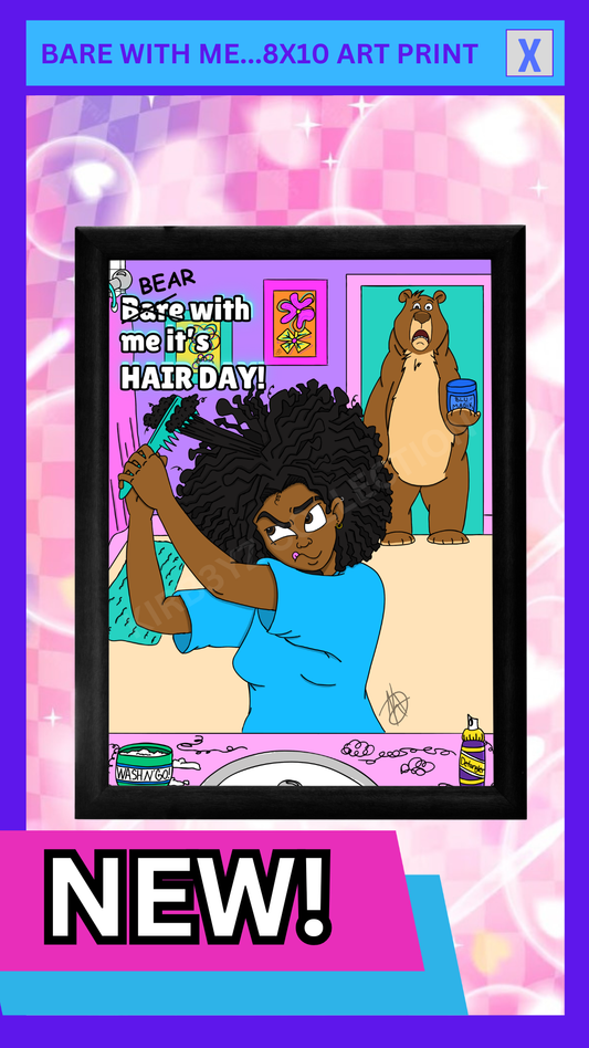 BARE WITH ME...8X10 ART PRINT