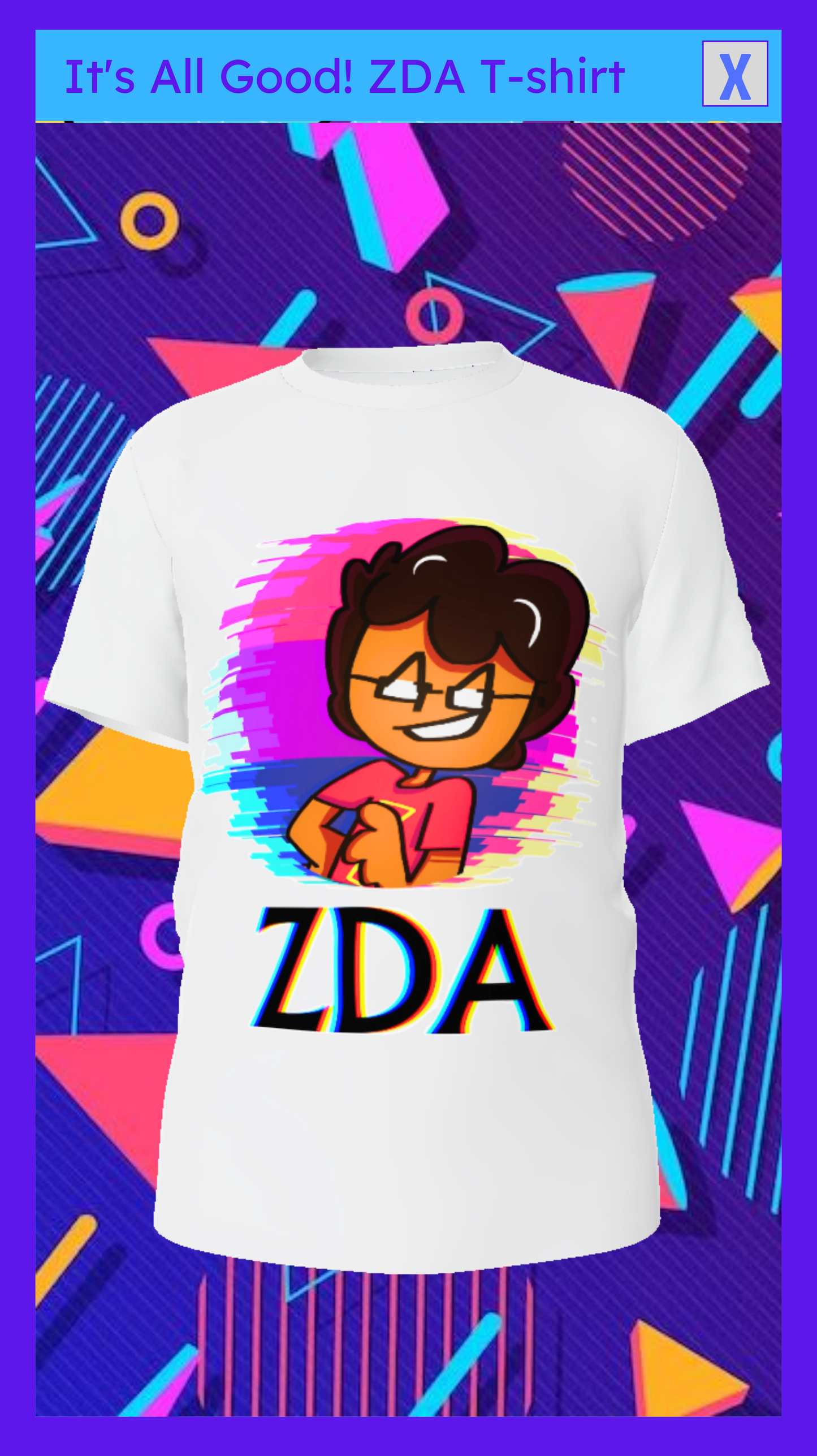 It's All Good! ZDA T-Shirt