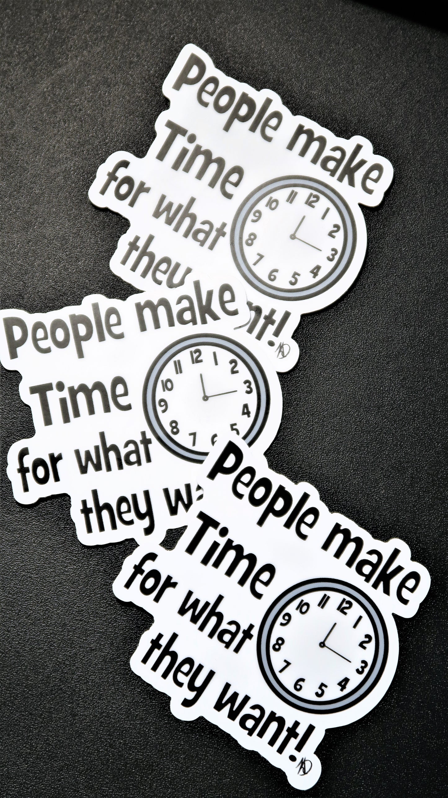 People Make Time... Sticker