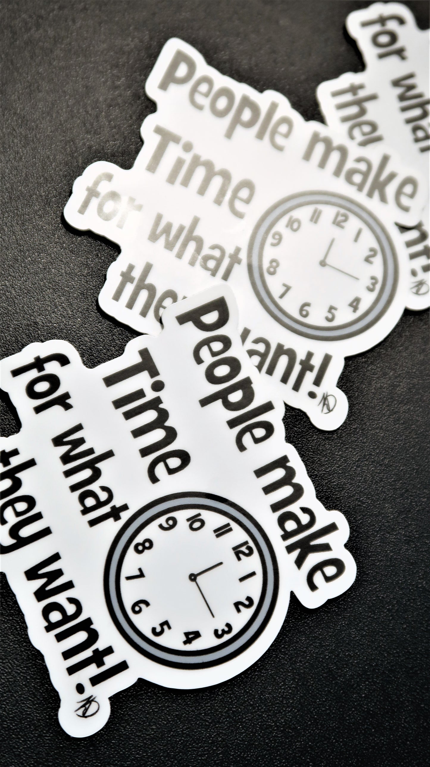 People Make Time... Sticker